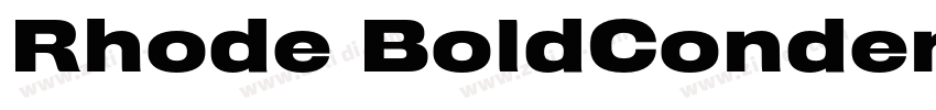 Rhode BoldCondensed字体转换